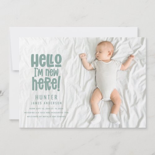 Hello Im new here modern baby typography birth Announcement