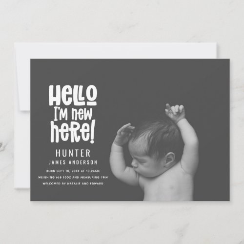 Hello Im new here modern baby typography birth Announcement