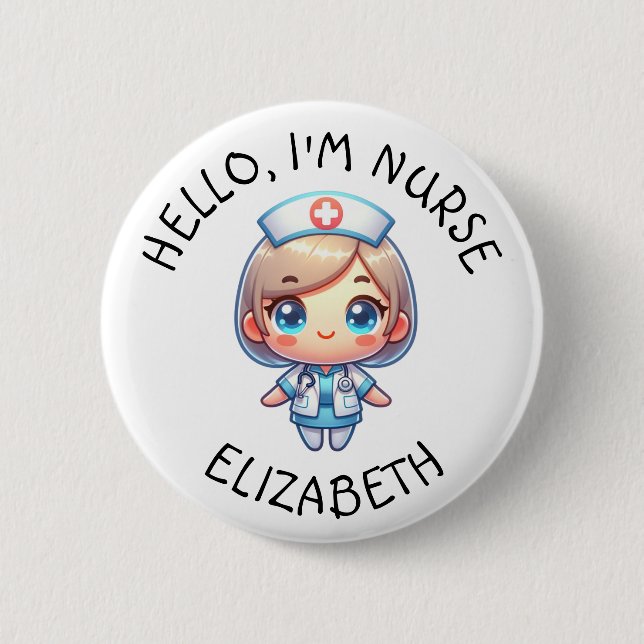 Hello Im Nurse (Add Name) Personalized Button (Front)
