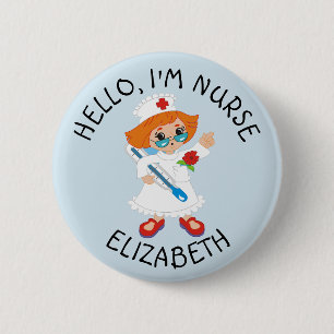 Hello Im Nurse (Add Name) Personalized Button
