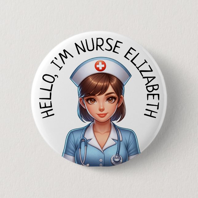 Hello Im Nurse (Add Name) Personalized Button (Front)