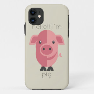 Hello Im Pig iPhone 11 Case