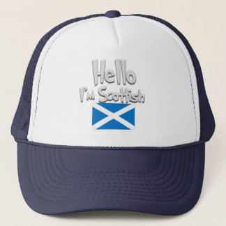 Hello I'm Scottish. Trucker Hat