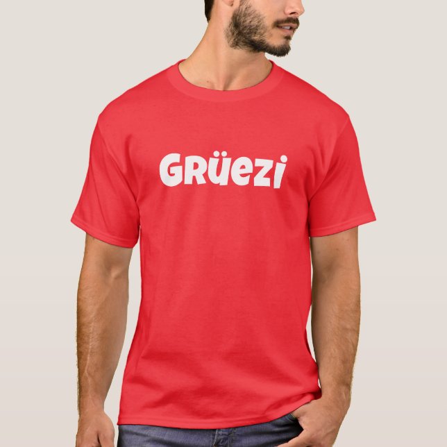 Hello I'm Swiss Gruezi T-Shirt (Front)