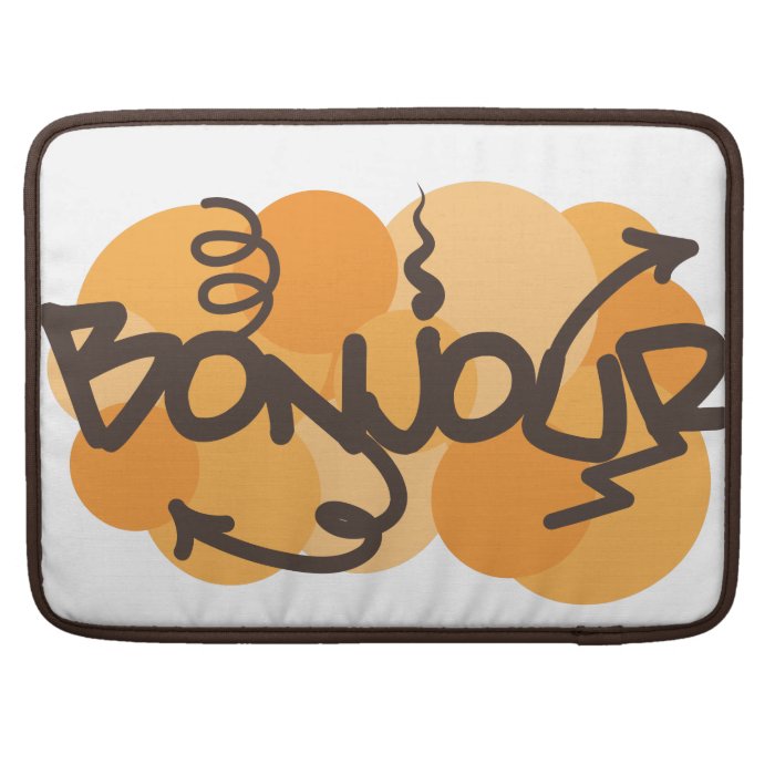 Hello in French Bonjour graffiti MacBook Pro Sleeve