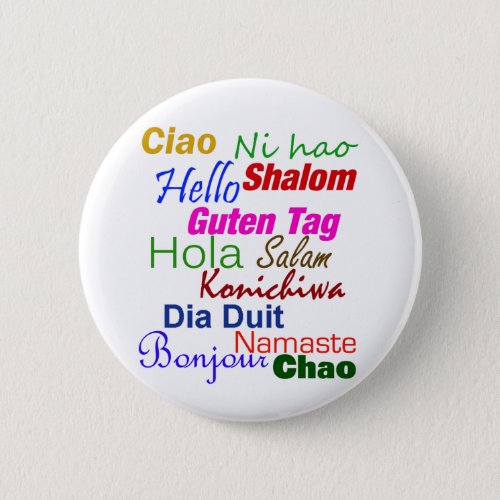 Hello In Many Languages Button Pin