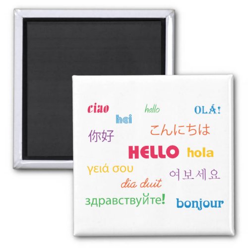 Hello in Many Languages Colorful Magnet