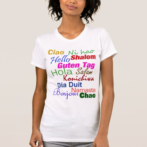 Hello In Many Languages T_Shirt