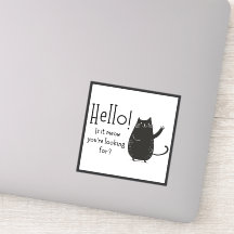 Hello! Is it meow you're looking for? Cat