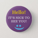 [ Thumbnail: "Hello!" "It’s Nice to See You!" Button ]