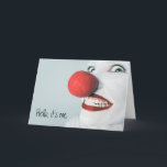 Hello, It's Me Funny Clown Face Card<br><div class="desc">Keep them smiling with a funny card that works well for many occasions: birthdays,  cheer up,  thinking of you,  congratulations,  or keeping in touch. You can edit the text with your own custom message by replacing the sample text shown in the design template. Photo credit: Ryan McGuire</div>