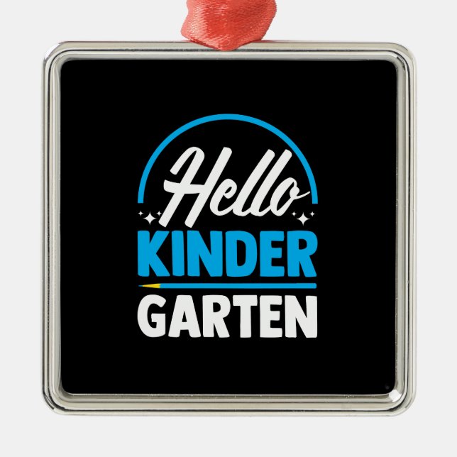 Hello Kinder Garten Metal Ornament (Front)