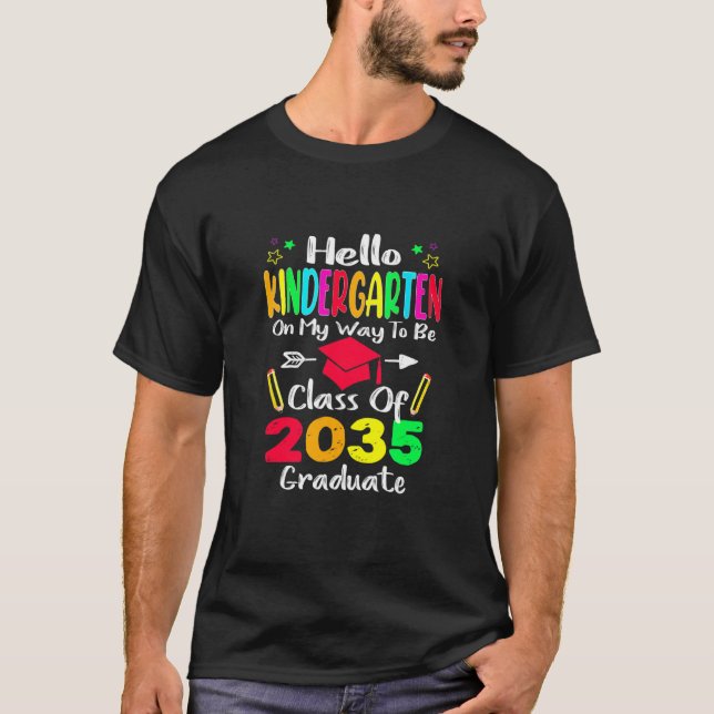 Hello Kindergarten Back To School Class Of 2035 Gr T-Shirt (Front)