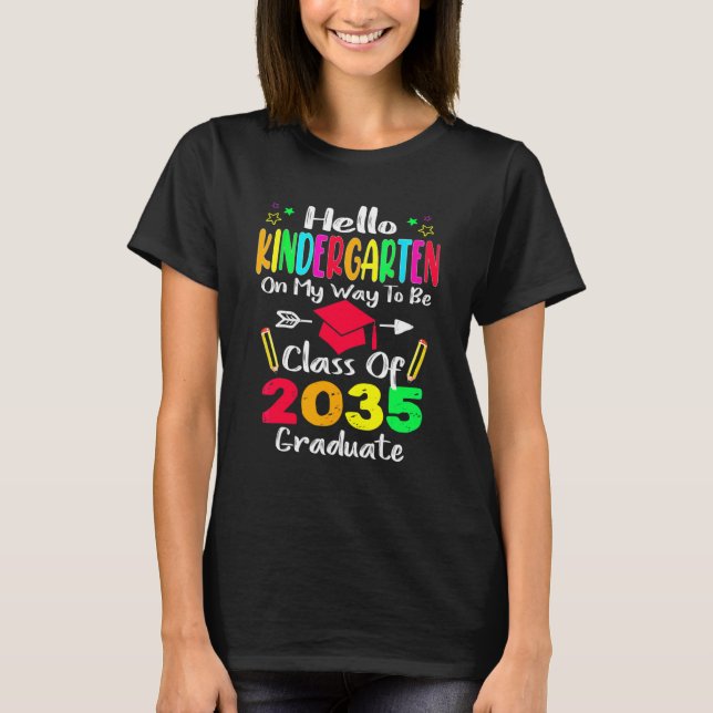 Hello Kindergarten Back To School Class Of 2035 Gr T-Shirt (Front)