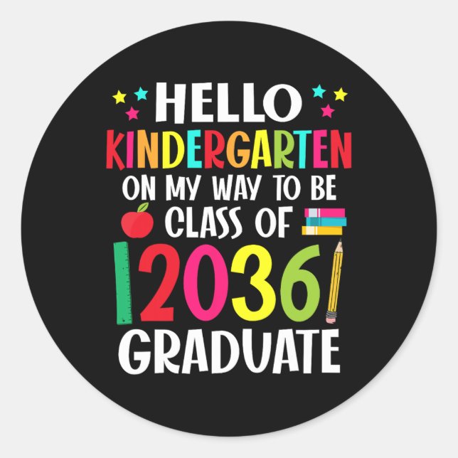 Hello Kindergarten Back To School Class Of 2036 Gr Classic Round Sticker (Front)