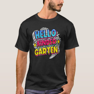 Hello Kindergarten Back To School First Day Teache T-Shirt