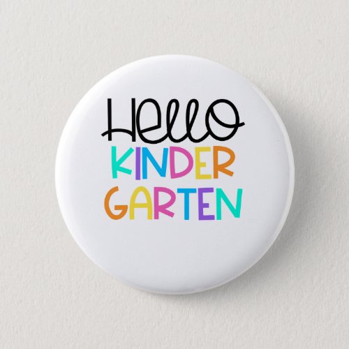 Hello Kindergarten Back To School Gift Button