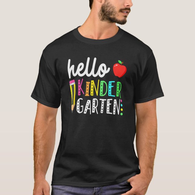 Hello Kindergarten Back To School Teacher Students T-Shirt (Front)