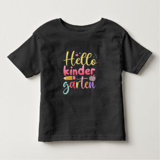 Hello Kindergarten Colorful Cute Toddler Toddler T-shirt