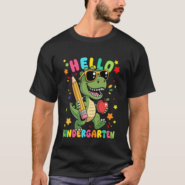 Hello Kindergarten Dinosaur First Day Back to Scho T-Shirt (Front)