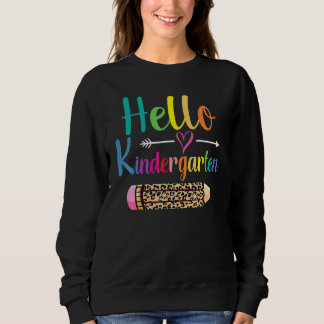 Hello Kindergarten Leopard Back To School Teacher  Sweatshirt