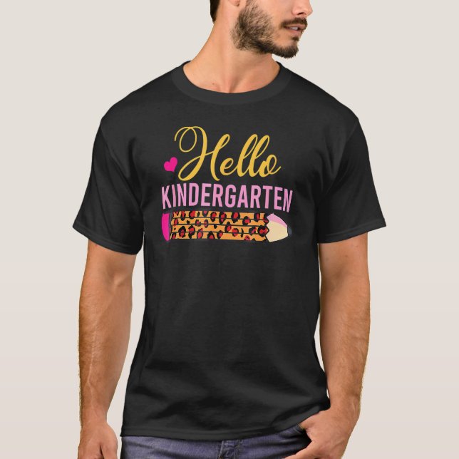 Hello Kindergarten Leopard Back To School Teacher T-Shirt (Front)