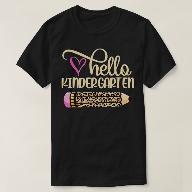 Hello Kindergarten Leopard Pencil Back To School ( T-Shirt (Design Front)