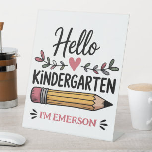 Hello Kindergarten Personalized Back To School Pedestal Sign