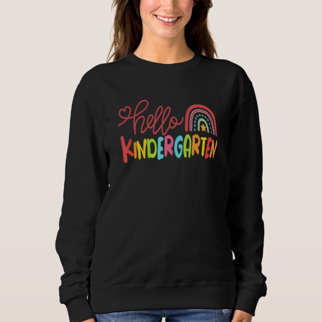 Hello Kindergarten School Teacher Kids Funny Back  Sweatshirt (Front)