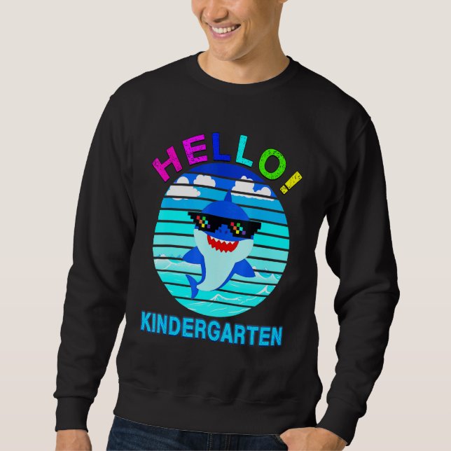 Hello Kindergarten Shark Baby Sweatshirt (Front)