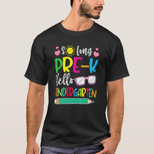 Hello Kindergarten Teacher Student Graduation Happ T-Shirt