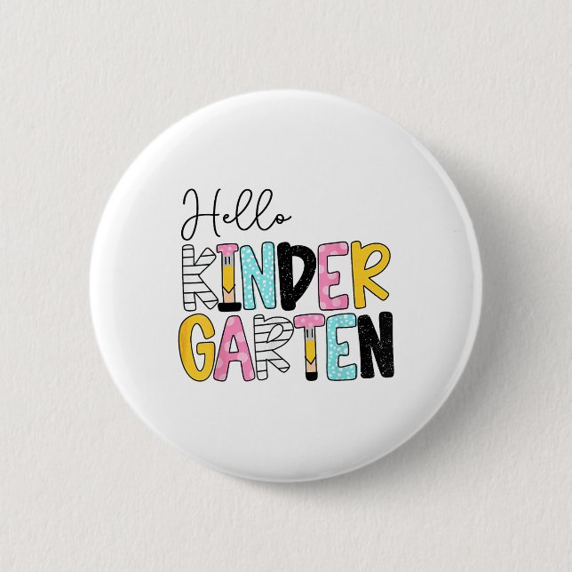 Hello Kindergarten Team Kinder Back To School Teac Button (Front)