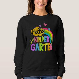 Hello Kindergarten Team Kinder Back To School Teac Sweatshirt