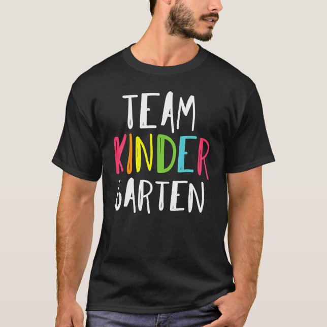 Hello Kindergarten Team Kinder Back To School Teac T-Shirt (Front)