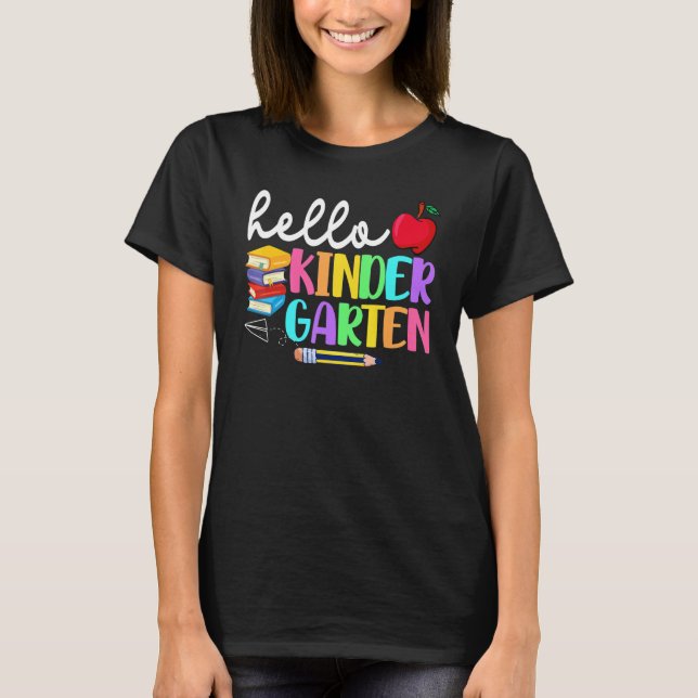 Hello Kindergarten Team Kinder Back To School Teac T-Shirt (Front)