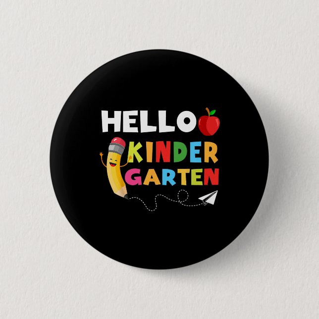 Hello Kindergarten Team Kindergarten Back to Schoo Button (Front)