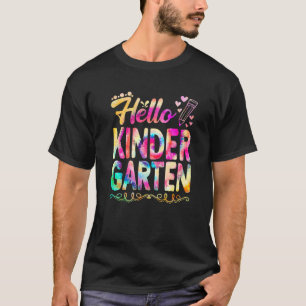 Hello Kindergarten Tie Dye First Day Cute Back To  T-Shirt