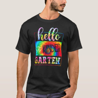 Hello Kindergarten Tie Dye First Day School Back T T-Shirt