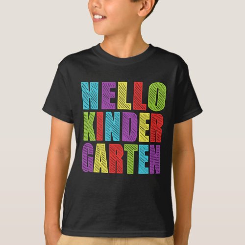 Hello Kindergaten _ 1st Day of Kindergarten T_Shirt
