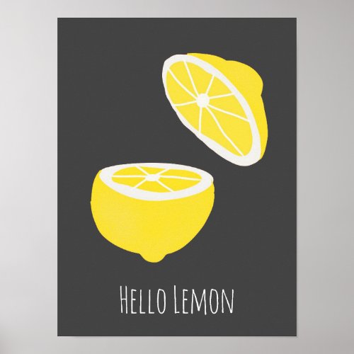 Hello Lemon modern yellow fruit Poster