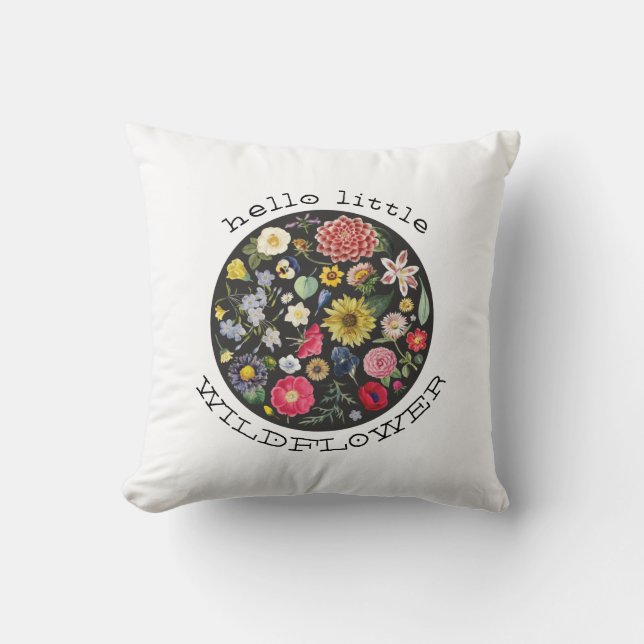 Hello Little Wildflower Throw Pillow (Front)