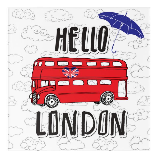 Hello London | Hand Lettered Sign With Umbrella Acrylic Print (Front)