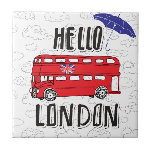 Hello London  Hand Lettered Sign With Umbrella Tile
