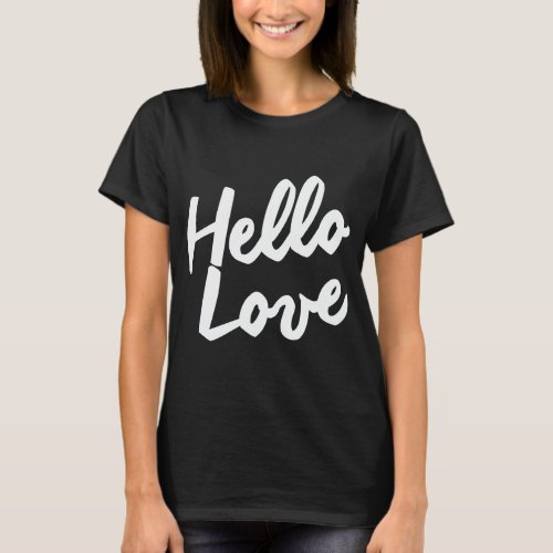HELLO LOVE  T_Shirt