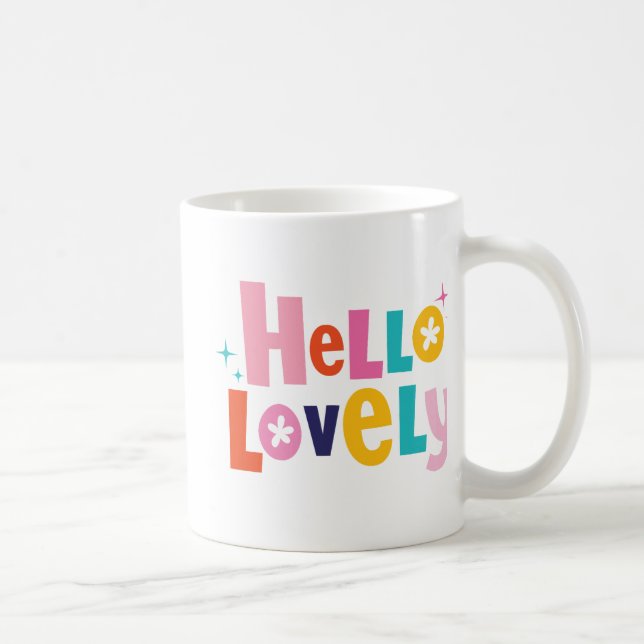 Hello Lovey Coffee Mug  (Right)