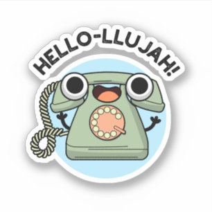 Hello-lujah Funny Telephone Pun Sticker