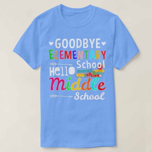 Hello Middle School Graduation Elementary School ( T-Shirt (Design Front)