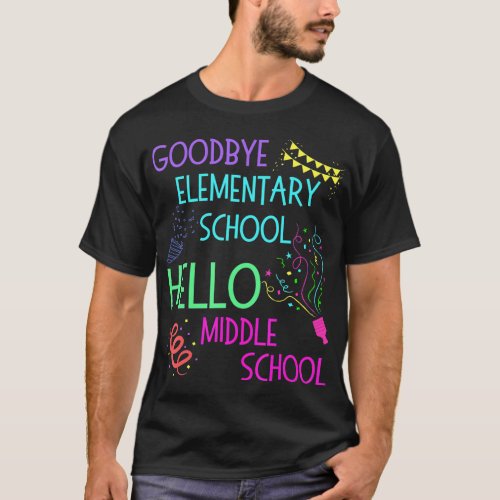 Hello Middle School Graduation Elementary School 	 T_Shirt