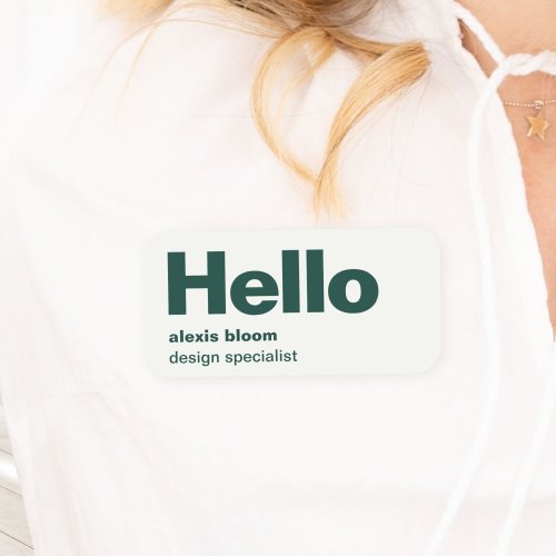 Hello Modern Minimal Forest Green Stylish Trendy Name Tag