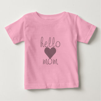 hello mom (girls) baby T-Shirt